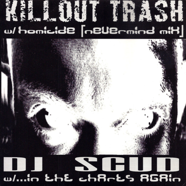 DJ Scud/Killout Trash split 7"