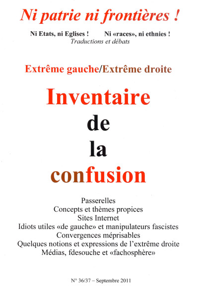 Ni patrie ni frontières N° 36-37: Extrême gauche/extrême droite - Inventaire de la confusion