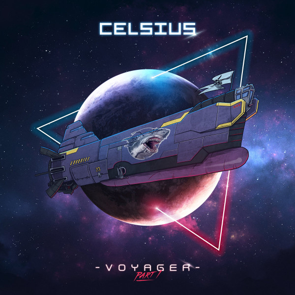 Celsius: Voyager - Part 1