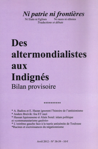 Ni patrie ni frontières N° 38-39: Des altermondialistes aux Indugnés - Bilan provisoire