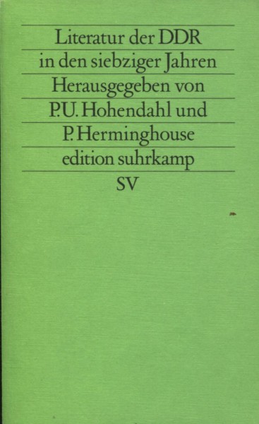 P.U. Hohendahl/P. Herminghouse: Literatur der DDR in den siebziger jahren