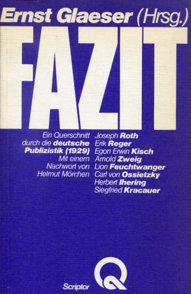 Ernst Glaeser (Hg.): Fazit