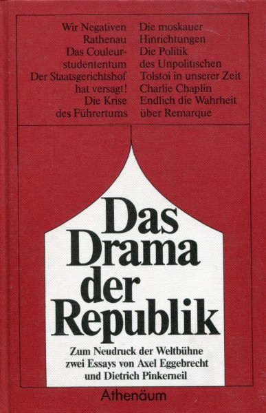 Axel Eggebrecht/Dietrich Pinkerneil: Das Drama der Republik