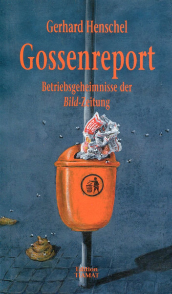Gerhard Henschel: Gossenreport
