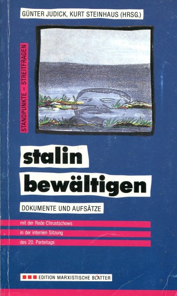 Günter Judick, Kurt Steinhaus (Hg.): stalin bewältigen