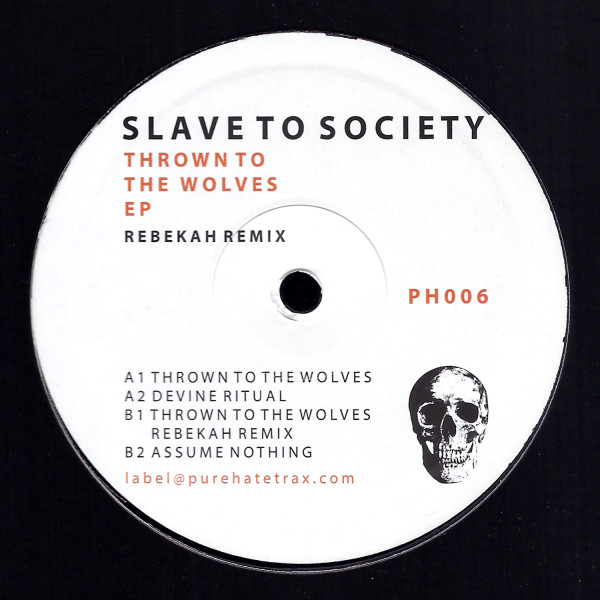 Slave To Society: Thrown To The Wolves EP