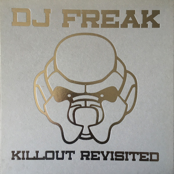 DJ Freak: Killout Revisited