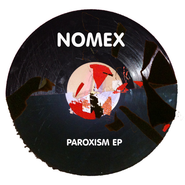 Nomex: Paroxism EP