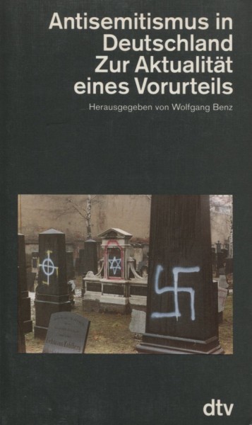 Wolfgang Benz (Hg.): Antisemitismus in Deutschland