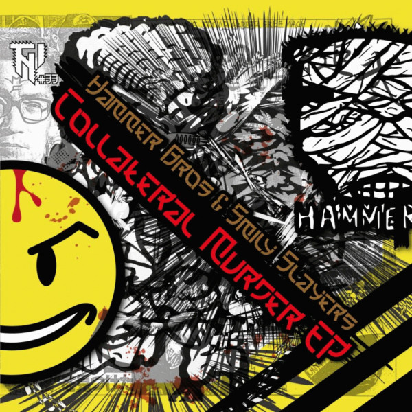 Hammer Bros & Smiley Slayers: Collateral Murder EP