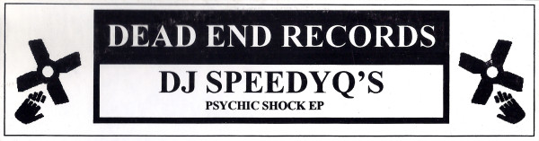 DJ Speedyq's: Psychic Shock EP