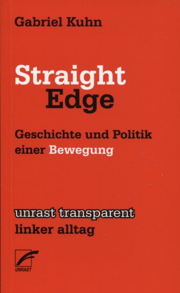 Gabriel Kuhn: Straight Edge