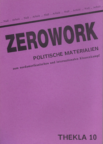 Zerowork: Politische Materialien