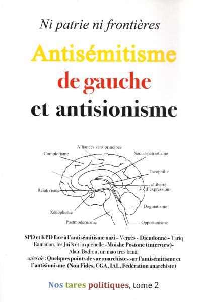 Ni patrie ni frontières N° 44-45: Nos tares politiques, tome 2 - Antisémitisme de gauche et antision