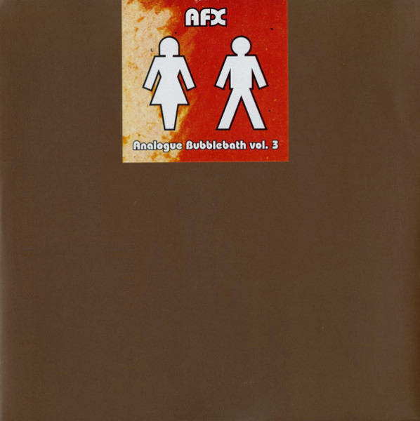 AFX: Analogue Bubblebath Vol. 3 (2002 pressing)