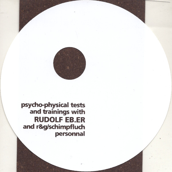 Rudolf Eb.er And R&G / Schimpfluch Personnel: Psycho-Physical Tests And Trainings With Rudolf Eb.er