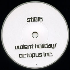 Violent Holiday / Octopus Inc. 7"