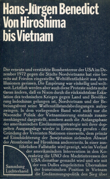 Hans-Jürgen Benedict: Von Hiroshima bis Vietnam