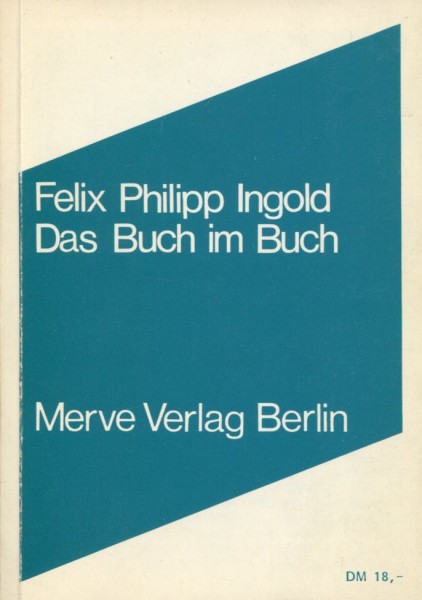 Felix Philipp Ingold: Das Buch im Buch