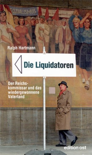 Ralph Hartmann: Die Liquidatoren
