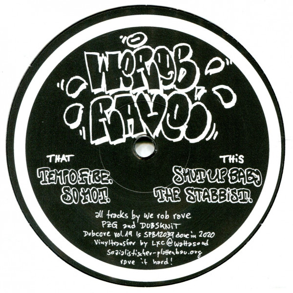 We Rob Rave: Dubcore Volume 19