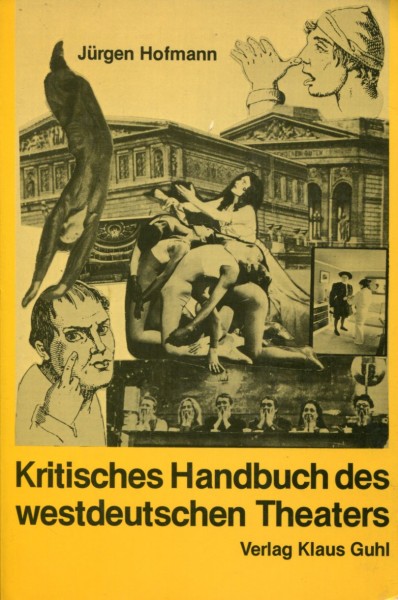 Jürgen Hofmann: Kritisches Handbuch des westdeutschen Theaters