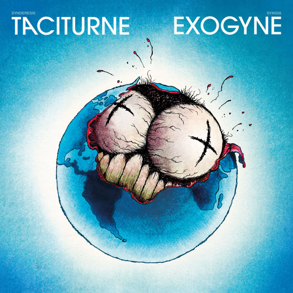 Taciturne: Exogyne