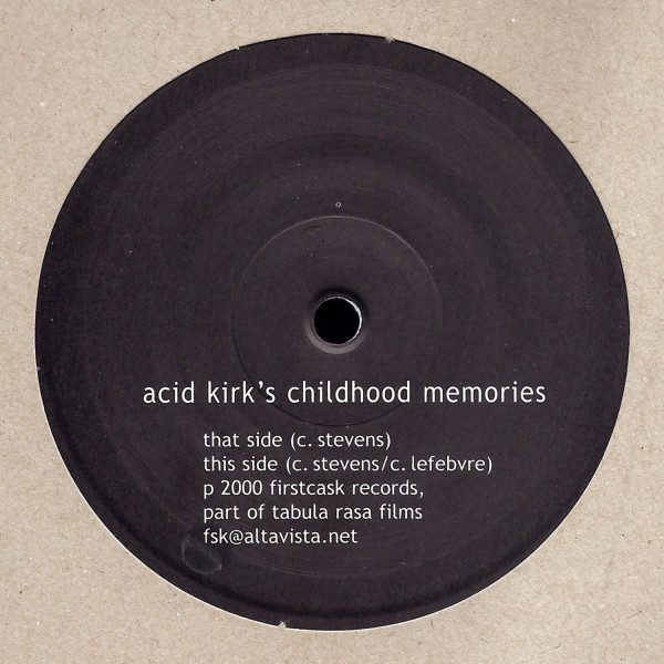 Acid Kirk: Acid Kirk's Childhood Memories