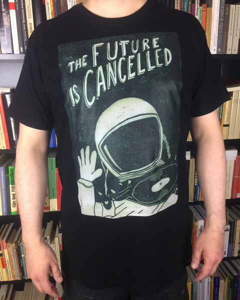 The Future is Cancelled T-Shirt