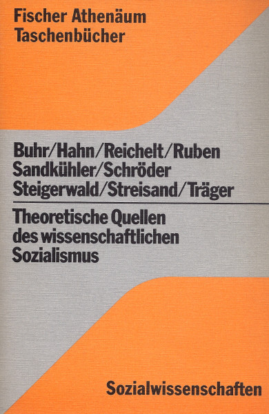 Manfred Buhr u.a.: Theoretische Quellen des wissenschaftlichen Sozialismus