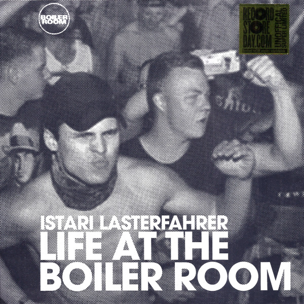 Istari Lasterfahrer: Live at the Boiler Room