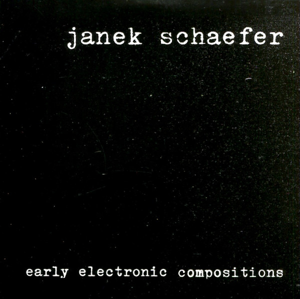 Janek Schaefer: Early Electronic Compositions