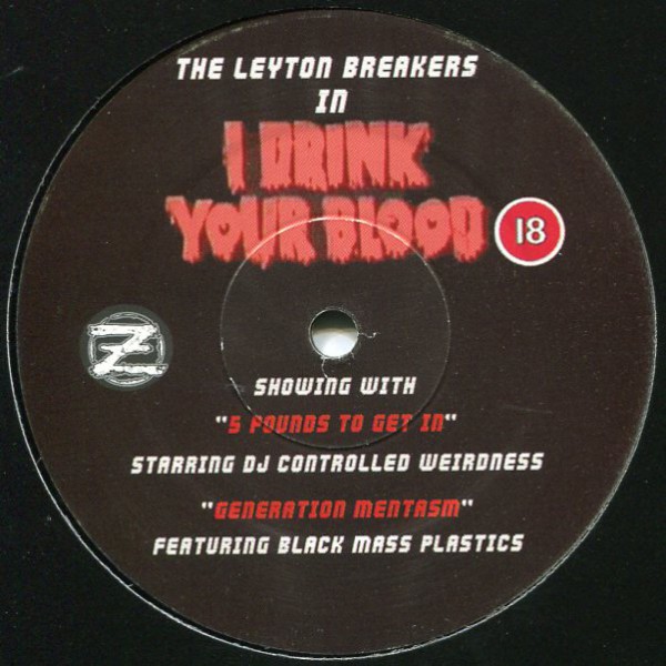 The Leyton Breakers: I Drink Your Blood