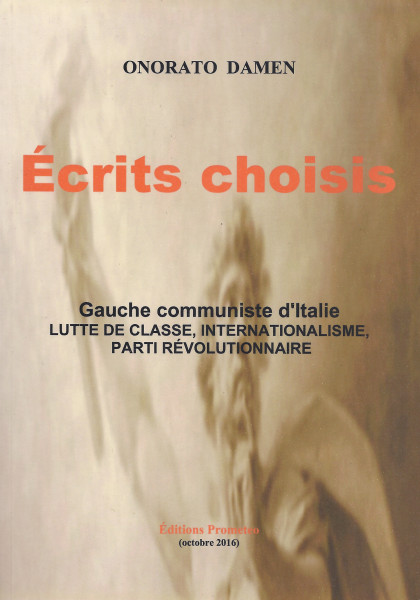 Onorato Damen: Écrits choisis - Gauche communiste d'Italie