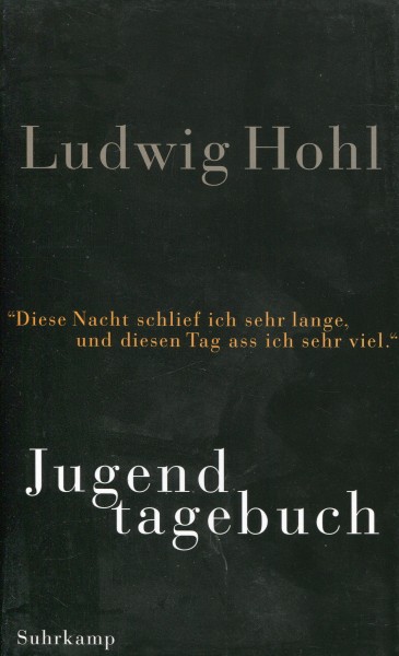 Ludwig Hohl: Jugendtagebuch