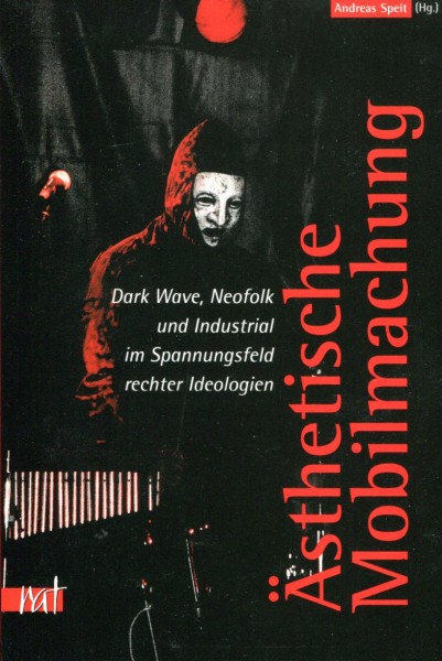 Andreas Speit (Hg.): Ästhetische Mobilmachung