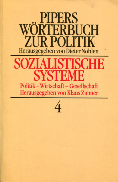 Pipers Wörterbuch zur Politik - Sozialistische Systeme