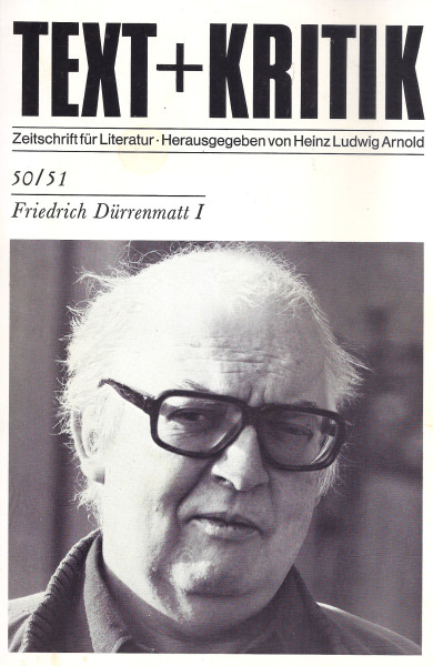 Text + Kritik - Zeitschrift für Literatur Heft 50/51 - Friedrich Dürrenmatt I