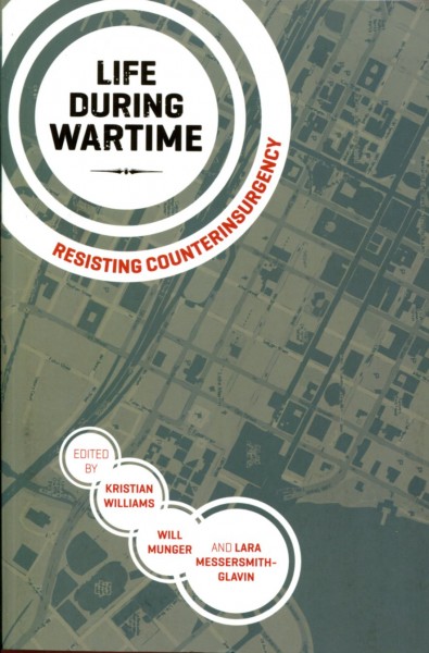 Life During Wartime - Resisting Counterinsurgency