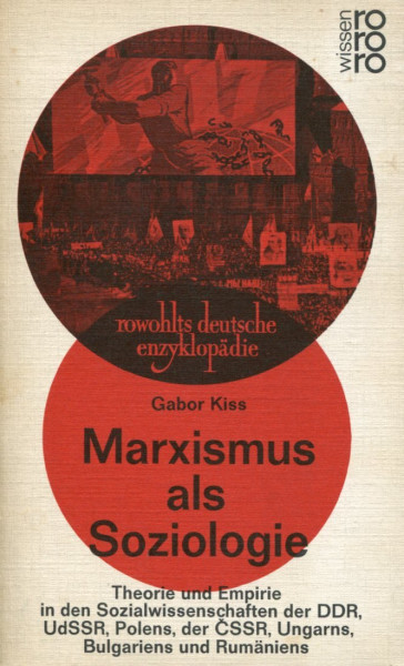 Gabor Kiss: Marxismus als Soziologie