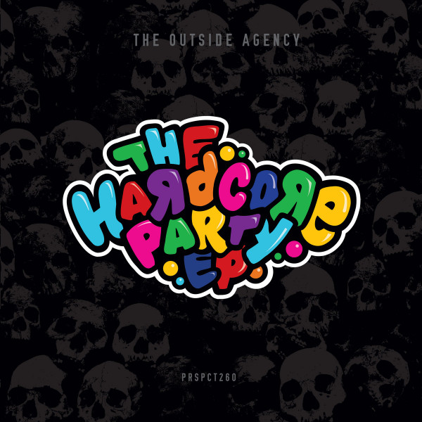 The Outside Agency: The Hardcore Party EP