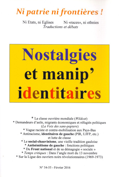 Ni patrie ni frontères! N° 54-55: Nostalgies et manip' identitaires