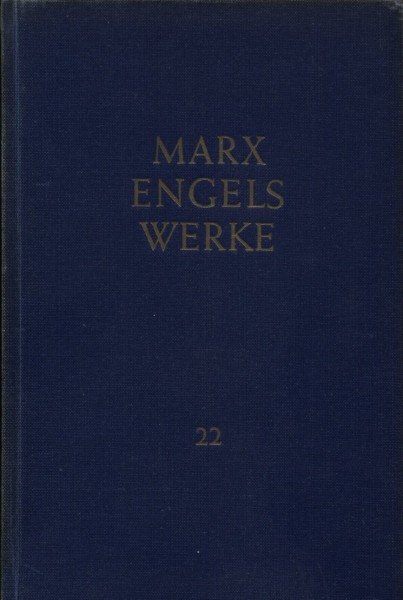 Karl Marx/Friedrich Engels: Werke 22