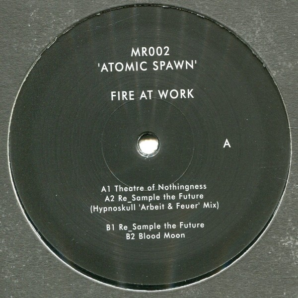 Fire At Work: Atomic Spawn