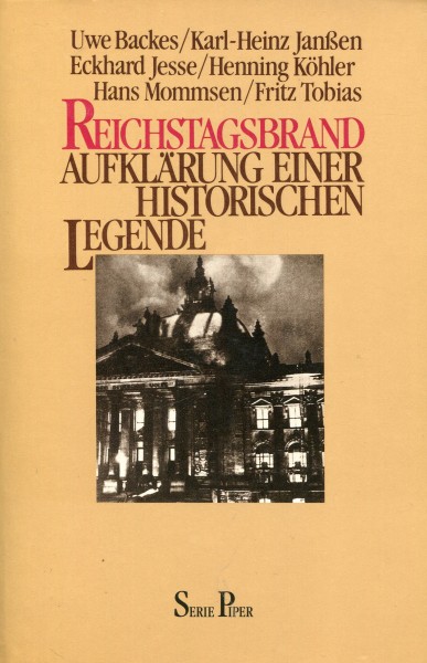 Backes/Janßen/Jesse/Köhler/Mommsen/Tobias: Reichstagsbrand