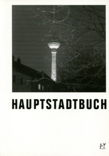 Jörg Sundermeier / Werner Labisch (Hg.): Hauptstadtbuch