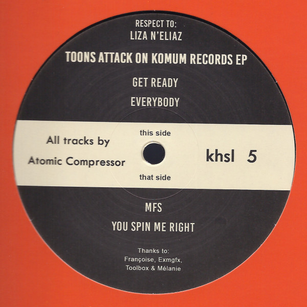 Atomic Compressor: Toons Attack On Komum Records EP
