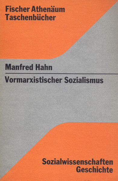 Manfred Hahn: Vormarxistischer Sozialismus