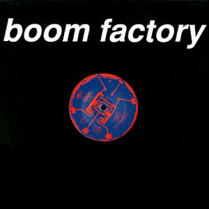 Boom Factory: Take The Payback/Song For Trevor Hercules 12"