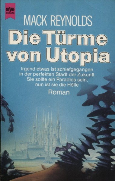 Mack Reynolds: Die Türme von Utopia